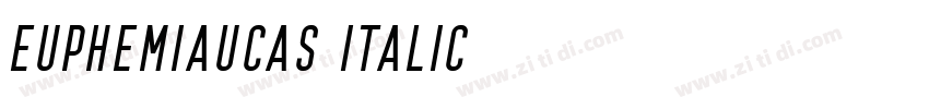EuphemiaUCAS Italic字体转换 EuphemiaUCAS Italic字体转换